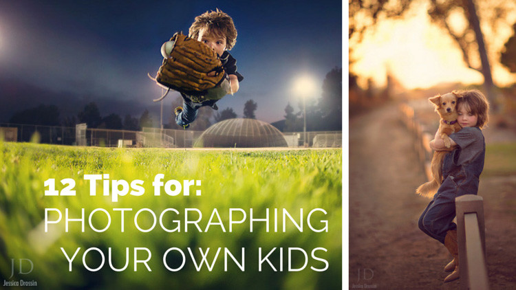 12 Tips for Photographing your own kids
