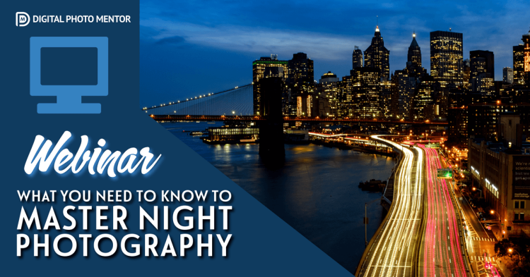 Mastering Night Photography Webinar - Learn everything you need to know