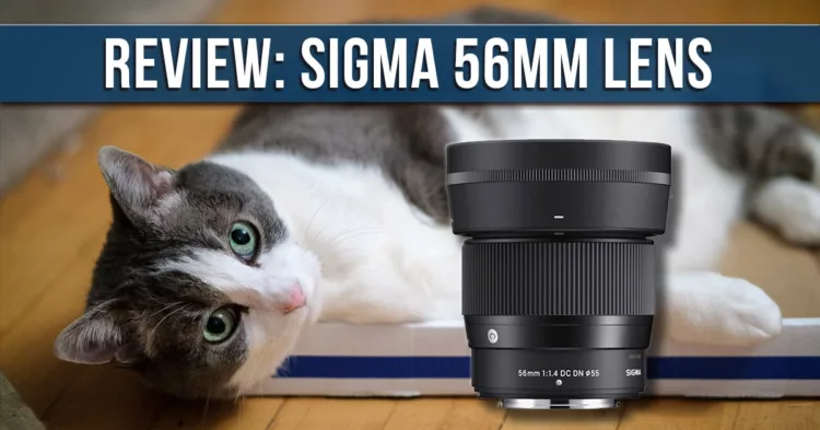 review Sigma 56mm f1.4 lens
